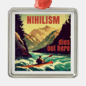 Nihilismus stirbt hier am Kajak Ornament Aus Metall (Vorne)