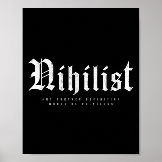 Nihilist Definition wäre sinnlose Philosophie Poster (Vorne)