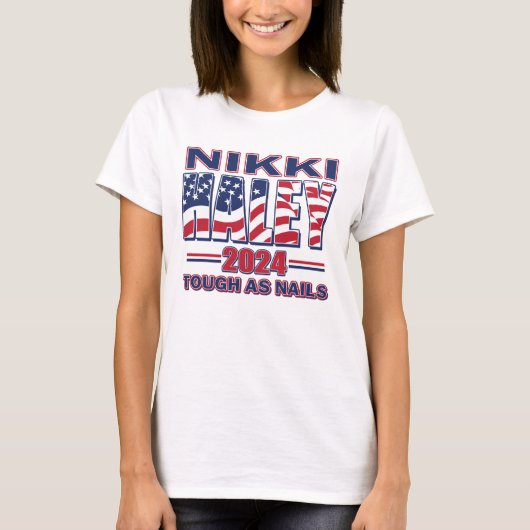 Nikki Haley 2024 - Husten als Nägel T-Shirt (Vorderseite)