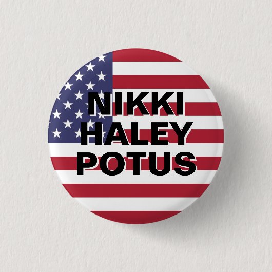 NIKKI HALEY POTUS BUTTON (Vorderseite)