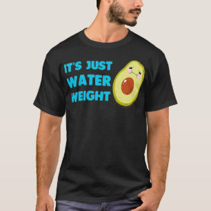 Nikocado Avocado seine nur Wasser Gewicht Diät Avo T-Shirt