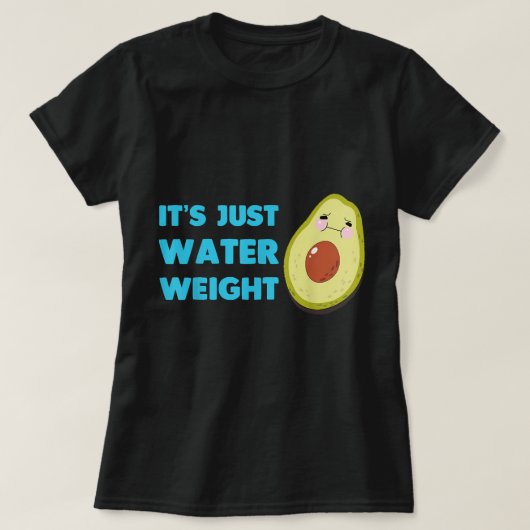 Nikocado Avocado seine nur Wasser Gewicht Diät Avo T-Shirt (Design vorne)