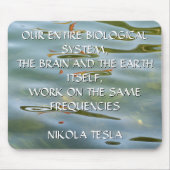 Nikola-Tesla-Frequenzzitat – Wasserwelle Mousepad (Vorne)