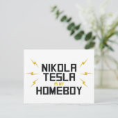 Nikola Tesla ist mein Homeboy Postkarte (Stehend Vorderseite)