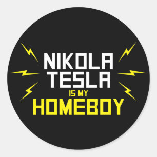 Nikola Tesla ist mein Homeboy Runder Aufkleber