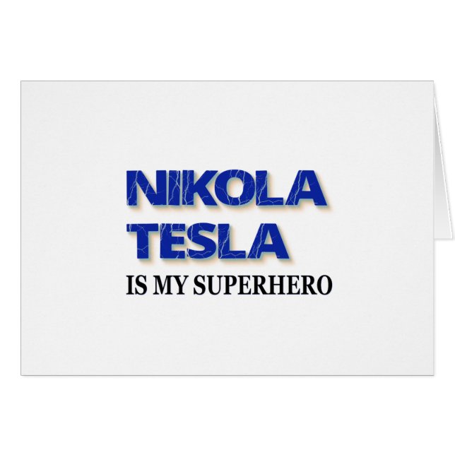 Nikola Tesla ist mein Superheld (Vorderseite (Horizontal))