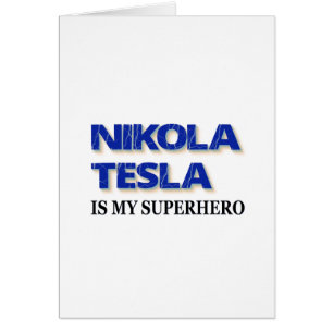 Nikola Tesla ist mein Superheld