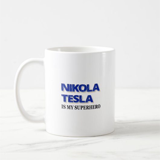 Nikola Tesla ist mein Superheld Kaffeetasse (Links)