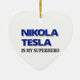 Nikola Tesla ist mein Superheld Keramikornament