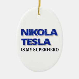 Nikola Tesla ist mein Superheld Keramikornament