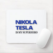 Nikola Tesla ist mein Superheld Mousepad (Mit Mouse)