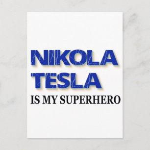 Nikola Tesla ist mein Superheld Postkarte