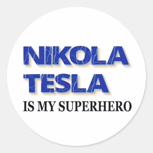 Nikola Tesla ist mein Superheld Runder Aufkleber (Vorderseite)