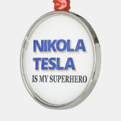 Nikola Tesla ist mein Superheld Silbernes Ornament (Links)