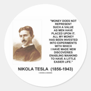 Nikola Tesla Money Value Discoveries Easier Life Runder Aufkleber