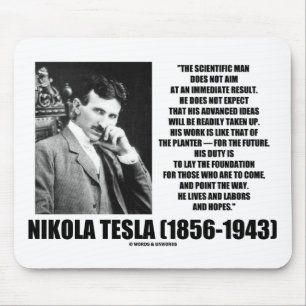 Nikola Tesla Scientific Man will nicht sofort Mousepad