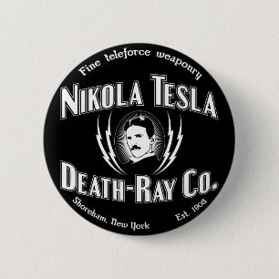 Nikola Tesla Tod-Strahl Co. Button