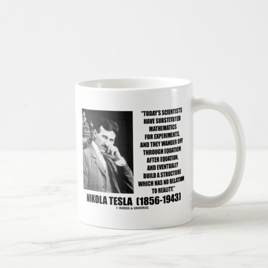 Nikola Tesla-Wissenschaftler-Gleichung kein Kaffeetasse (Rechts)