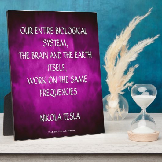 Nikola Tesla Zitat - Gleiche Frequenzen Fotoplatte (Seite)