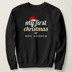 Nikolausmütze Elegant First Christmas Frau Name Sweatshirt