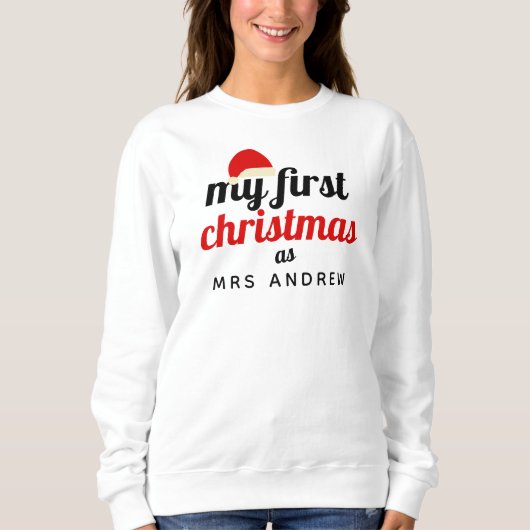 Nikolausmütze | Elegant First Christmas Frau Name Sweatshirt (Vorderseite)