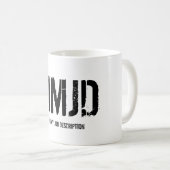 NIMJD, NICHT IN MEINER ARBEITSBESCHREIBUNG KAFFEETASSE (VorderseiteRechts)