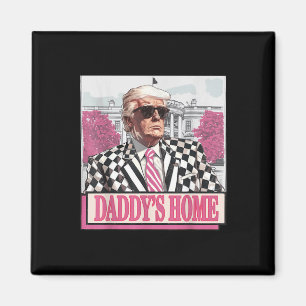 Nimm America Back Daddys Zuhause Funny Pink Donald Magnet