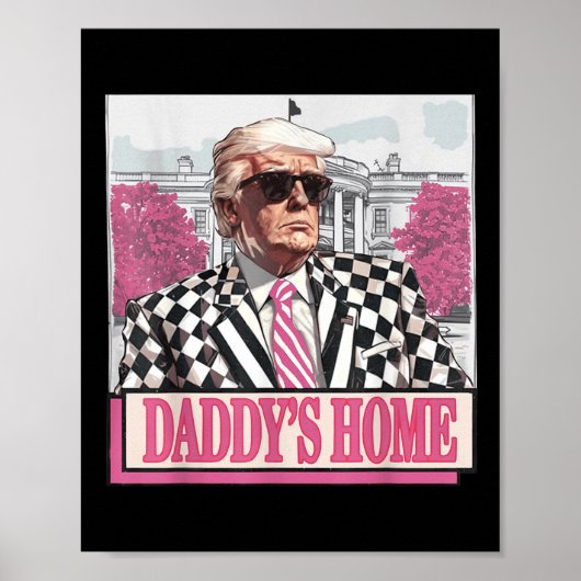 Nimm America Back Daddys Zuhause Funny Pink Donald Poster (Vorne)