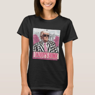 Nimm America Back Daddys Zuhause Funny Pink Donald T-Shirt