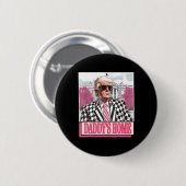 Nimm America Ck Daddy's Zuhause Funny Pink Donald  Button (Vorne & Hinten)