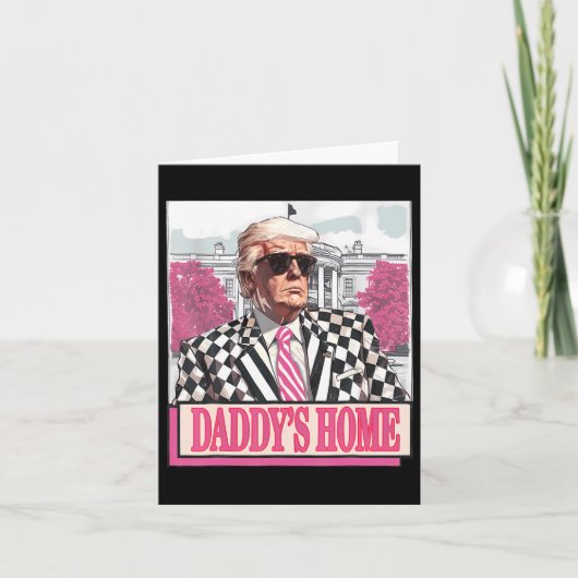 Nimm America Ck Daddy's Zuhause Funny Pink Donald  Karte (Vorderseite)