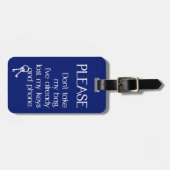 Nimm bitte meine Tasche nicht mit! Gepäckmarke! Gepäckanhänger (Vorderseite horizontal)