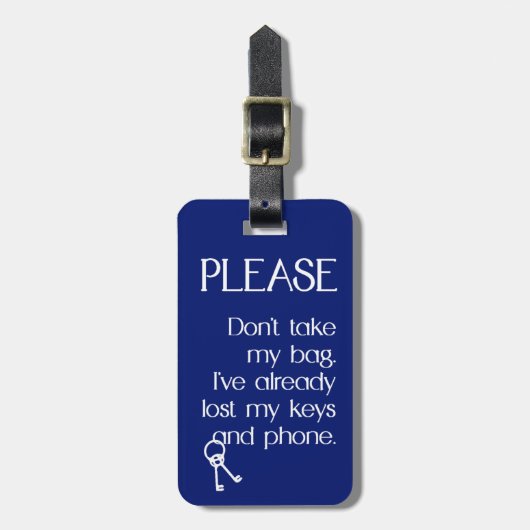 Nimm bitte meine Tasche nicht mit! Gepäckmarke! Gepäckanhänger (Vorderseite vertikal)