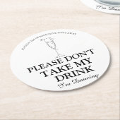 Nimm bitte nicht meinen Drink, ich tanze gerade Ho Runder Pappuntersetzer (Angewinkelt)