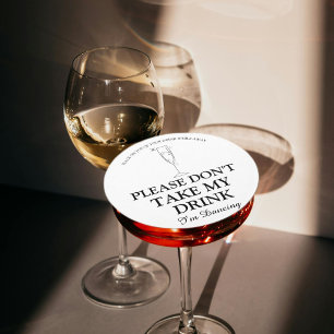 Nimm bitte nicht meinen Drink, ich tanze gerade Ho Runder Pappuntersetzer