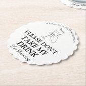 Nimm bitte nicht meinen Drink, ich tanze gerade Ho Untersetzer (angewinkelt)