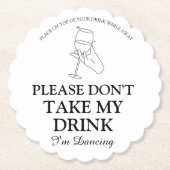 Nimm bitte nicht meinen Drink, ich tanze gerade Ho Untersetzer (Vorderseite)
