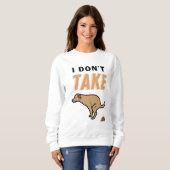 Nimm das niemandem! sweatshirt (Vorne ganz)