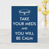 Nimm deine Med und du wirst ruhig sein Karte (Gelbe Blume)