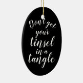 Nimm deinen Tinkel nicht in einem Dreieck lustig Keramik Ornament (Rechts)