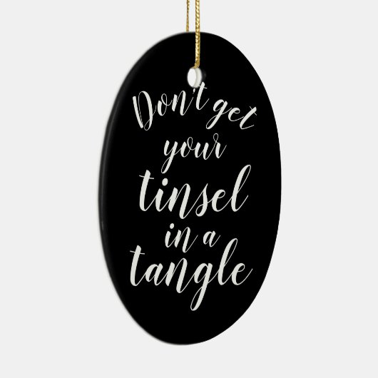 Nimm deinen Tinkel nicht in einem Dreieck lustig Keramik Ornament (Rechts)