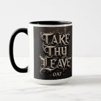 "Nimm deinen Verlass, Oaf" Mittelalterlicher Kaffe