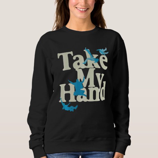 Nimm die Hand Sweatshirt (Vorderseite)