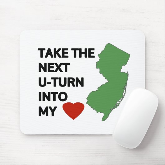 Nimm die nächste U-Kurve in mein Herz Mousepad (Mit Mouse)