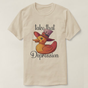 Nimm diese Depression - Süße und lustige Gummiente T-Shirt