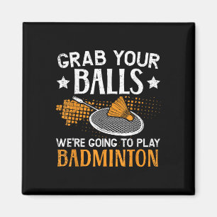 Nimm dir deine Hand, um Badminton Player zu spiele Magnet