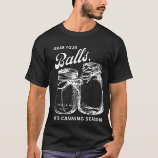 Nimm dir die Bälle der Saison, in der die Konservi T-Shirt