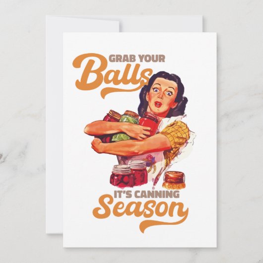 Nimm dir die Bälle, die Konservensaison, schnappe  Einladung (Vorderseite)