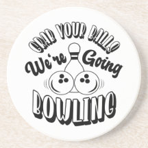 Nimm dir die Eier, wir gehen in den Bowling