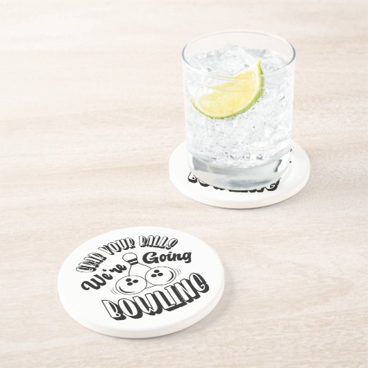 Nimm dir die Eier, wir gehen in den Bowling Getränkeuntersetzer (Seite)